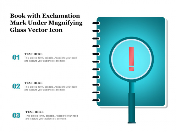 Book With Exclamation Mark Under Magnifying Glass Vector Icon Ppt PowerPoint Presentation Gallery Example PDF