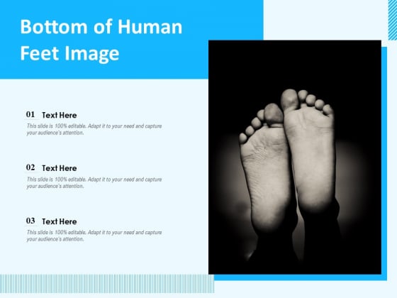 Bottom Of Human Feet Image Ppt PowerPoint Presentation Inspiration Examples PDF Bottom Of Human Feet Image Ppt PowerPoint Presentation Inspiration Examples PDF