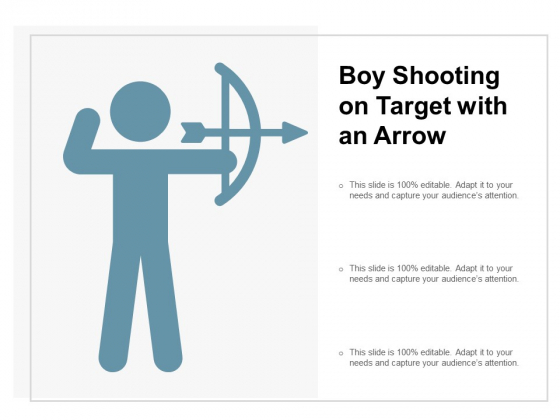Boy Shooting On Target With An Arrow Ppt PowerPoint Presentation Portfolio Slide Boy Shooting On Target With An Arrow Ppt PowerPoint Presentation Portfolio Slide