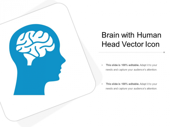 Brain With Human Head Vector Icon Ppt PowerPoint Presentation File Slideshow PDF