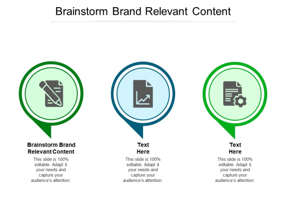 Brainstorm Brand Relevant Content Ppt PowerPoint Presentation Icon File Formats Cpb Pdf