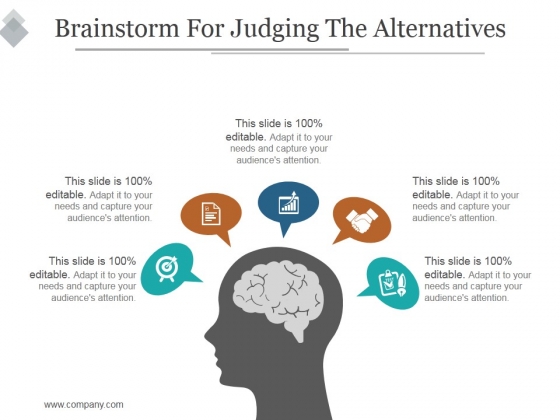 Brainstorm For Judging The Alternatives Ppt PowerPoint Presentation Picture Brainstorm For Judging The Alternatives Ppt PowerPoint Presentation Picture