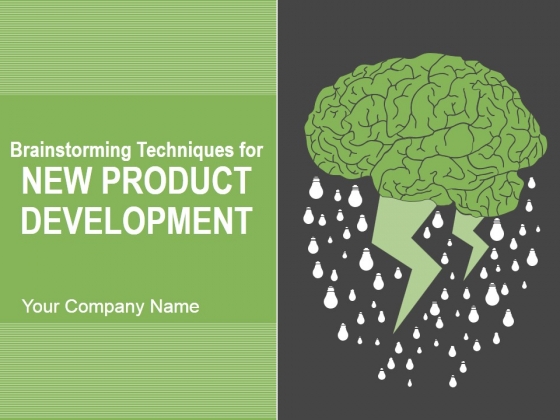 Brainstorming Techniques For New Product Development Ppt PowerPoint Presentation Complete Deck With Slides Brainstorming Techniques For New Product Development Ppt PowerPoint Presentation Complete Deck With Slides
