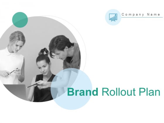 Brand Rollout Plan Ppt PowerPoint Presentation Complete Deck With Slides Brand Rollout Plan Ppt PowerPoint Presentation Complete Deck With Slides