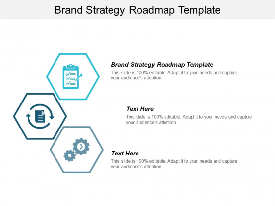 Brand Strategy Roadmap Template Ppt PowerPoint Presentation Outline Example Topics Cpb