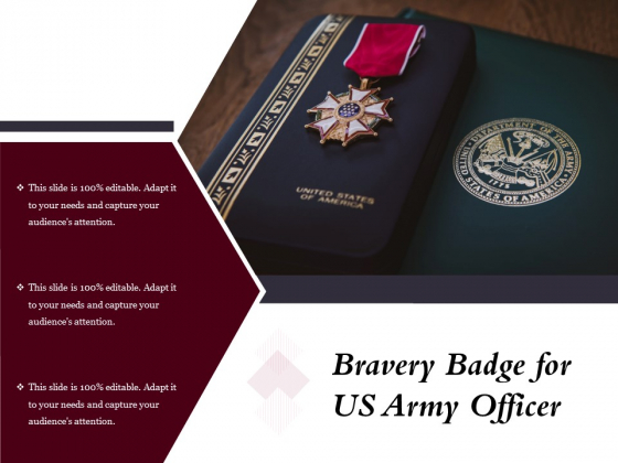 Bravery Badge For US Army Officer Ppt PowerPoint Presentation Portfolio Design Templates PDF