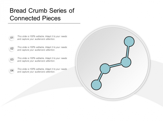 Bread Crumb Series Of Connected Pieces Ppt Powerpoint Presentation Infographic Template Examples