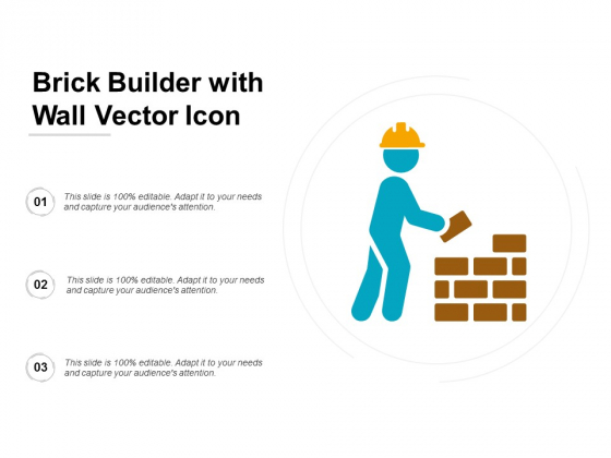 Brick Builder With Wall Vector Icon Ppt PowerPoint Presentation Summary Template