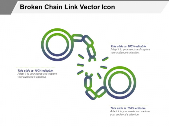 Broken Chain Link Vector Icon Ppt PowerPoint Presentation Icon Professional PDF