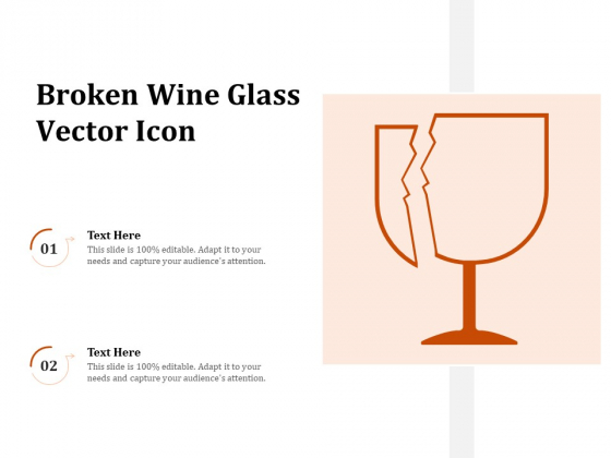 Broken Wine Glass Vector Icon Ppt PowerPoint Presentation File Graphics Pictures PDF