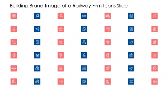 Building Brand Image Of A Railway Firm Icons Slide Ppt Pictures Outfit PDF Building Brand Image Of A Railway Firm Icons Slide Ppt Pictures Outfit PDF