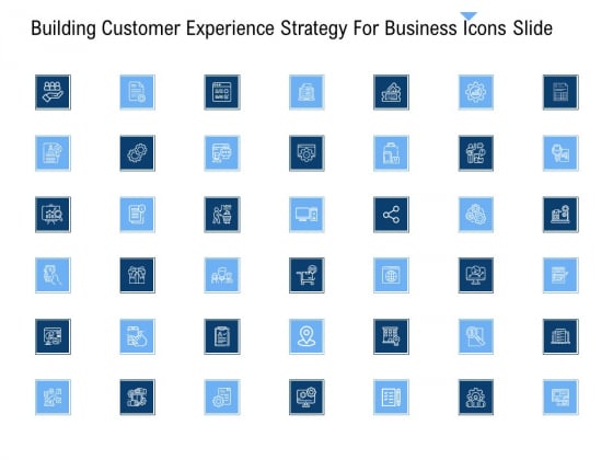 Building Customer Experience Strategy For Business Icons Slide Professional PDF Building Customer Experience Strategy For Business Icons Slide Professional PDF