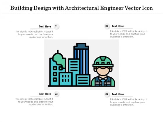 Building Design With Architectural Engineer Vector Icon Ppt PowerPoint Presentation File Diagrams PDF