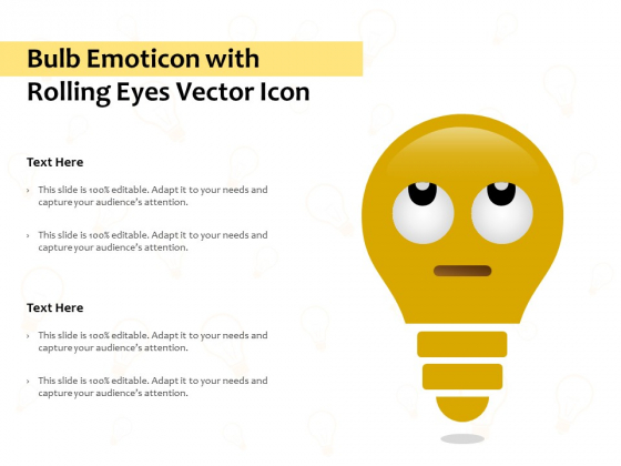 Bulb Emoticon With Rolling Eyes Vector Icon Ppt PowerPoint Presentation File Inspiration PDF