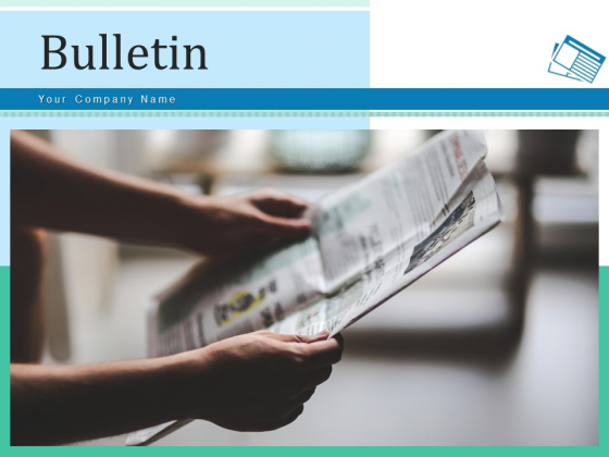 Bulletin Businessman Knowledge Ppt PowerPoint Presentation Complete Deck Bulletin Businessman Knowledge Ppt PowerPoint Presentation Complete Deck