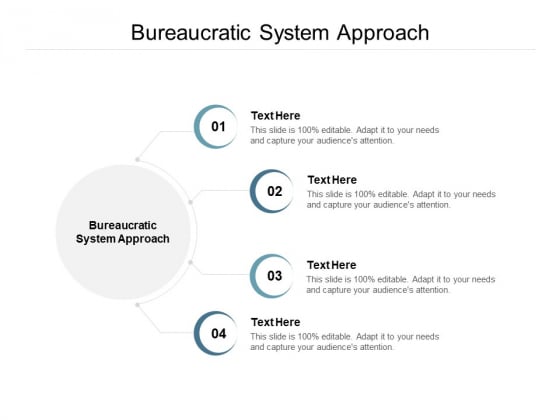 Bureaucratic System Approach Ppt PowerPoint Presentation Icon Deck Bureaucratic System Approach Ppt PowerPoint Presentation Icon Deck