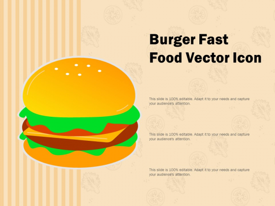 Burger Fast Food Vector Icon Ppt PowerPoint Presentation Outline Introduction Burger Fast Food Vector Icon Ppt PowerPoint Presentation Outline Introduction