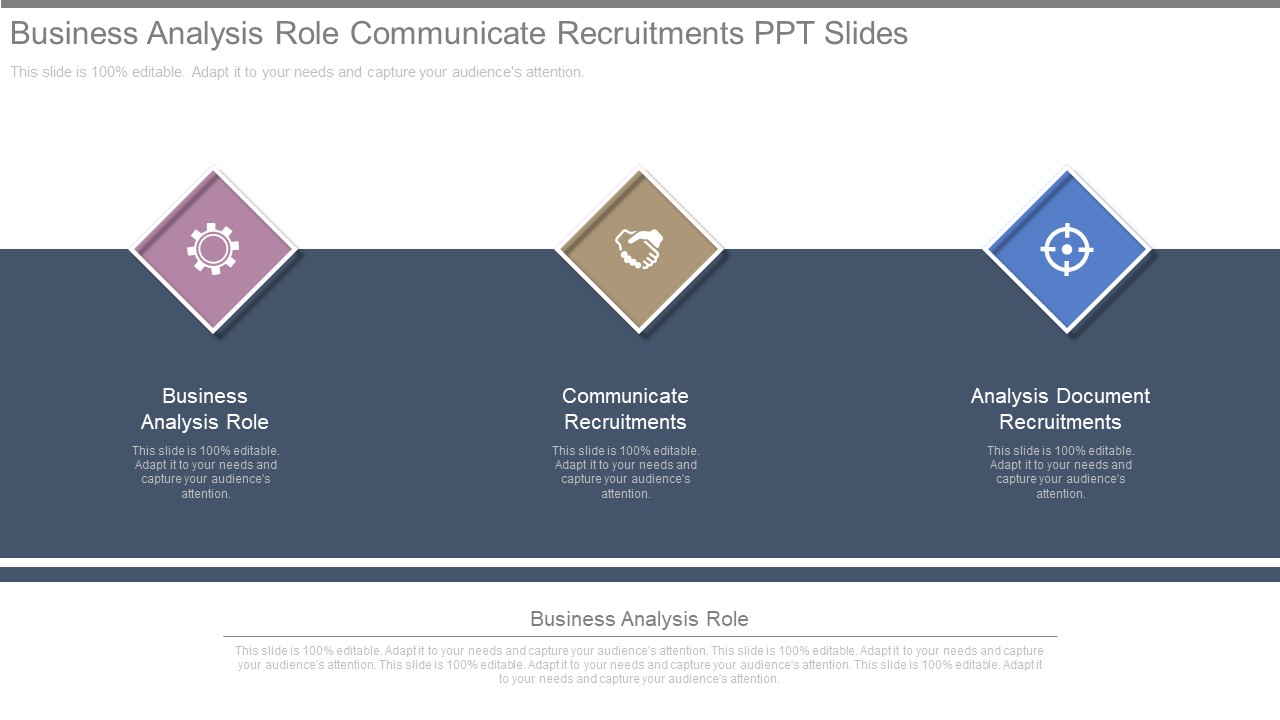 Business Analysis Role Communicate Recruitments Ppt Slides