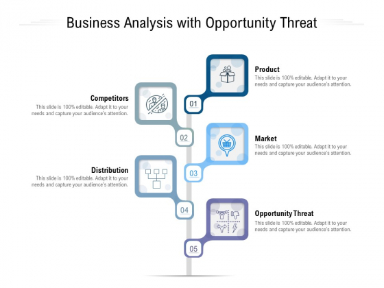 Business Analysis With Opportunity Threat Ppt PowerPoint Presentation Pictures Influencers