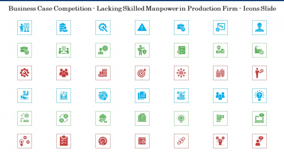 Business Case Competition Lacking Skilled Manpower In Production Firm Icons Slide Slides PDF Business Case Competition Lacking Skilled Manpower In Production Firm Icons Slide Slides PDF