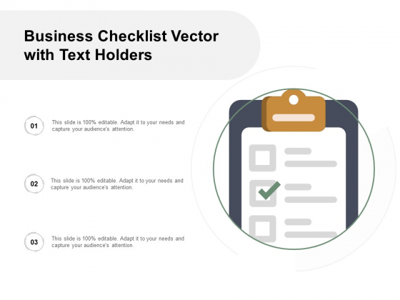 Business Checklist Vector With Text Holders Ppt Powerpoint Presentation Ideas Elements Business Checklist Vector With Text Holders Ppt Powerpoint Presentation Ideas Elements