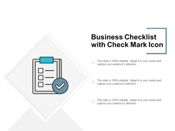 Business Checklist With Check Mark Icon Ppt PowerPoint Presentation Show Slide