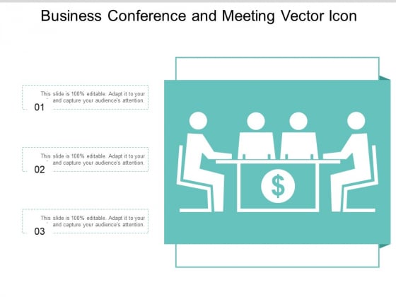 Business Conference And Meeting Vector Icon Ppt PowerPoint Presentation Infographics Graphics Design