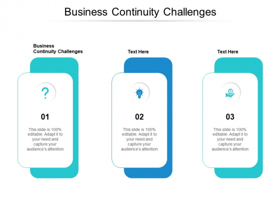 Business Continuity Challenges Ppt PowerPoint Presentation Layouts Example Topics Cpb