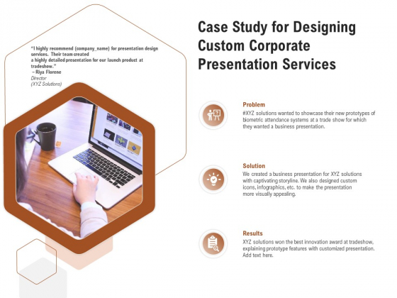 Business Customizable Case Study For Designing Custom Corporate Presentation Services Template PDF Business Customizable Case Study For Designing Custom Corporate Presentation Services Template PDF