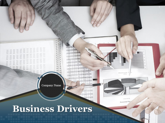 Business Drivers Ppt PowerPoint Presentation Complete Deck With Slides