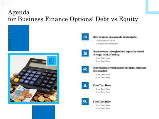 Business Finance Options Debt Vs Equity Agenda For Business Finance Options Debt Vs Equity Ppt Pictures Mockup PDF Business Finance Options Debt Vs Equity Agenda For Business Finance Options Debt Vs Equity Ppt Pictures Mockup PDF