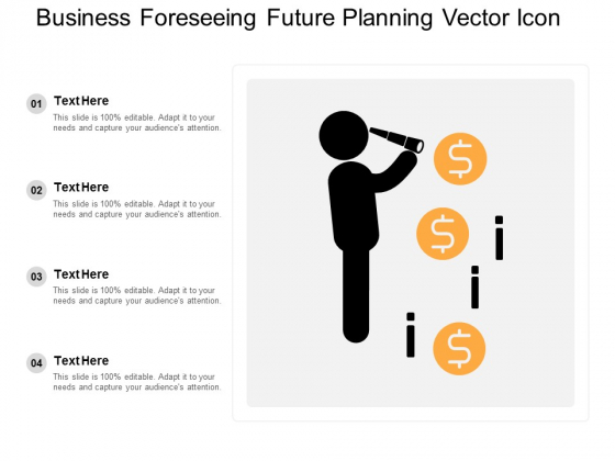 Business Foreseeing Future Planning Vector Icon Ppt PowerPoint Presentation Show Vector Business Foreseeing Future Planning Vector Icon Ppt PowerPoint Presentation Show Vector