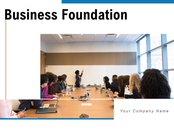 Business Foundation Plan Communication Ppt PowerPoint Presentation Complete Deck Business Foundation Plan Communication Ppt PowerPoint Presentation Complete Deck