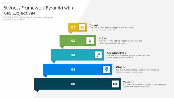 Business Framework Pyramid With Key Objectives Ppt PowerPoint Presentation Gallery Show PDF Business Framework Pyramid With Key Objectives Ppt PowerPoint Presentation Gallery Show PDF