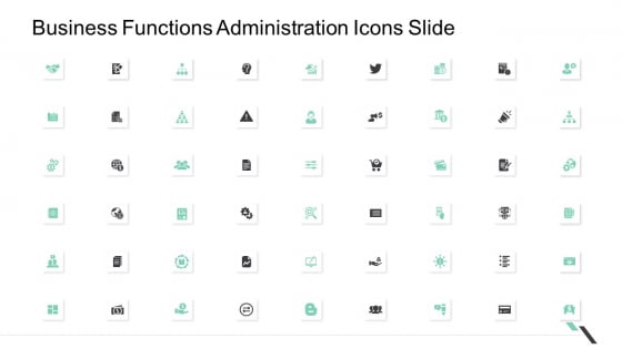 Business Functions Administration Icons Slide Ppt Professional Ideas PDF Business Functions Administration Icons Slide Ppt Professional Ideas PDF