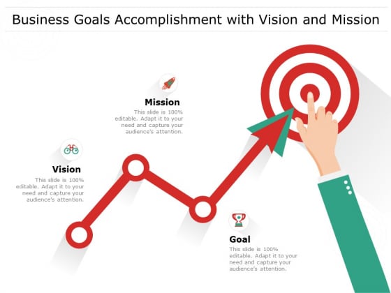 Business Goals Accomplishment With Vision And Mission Ppt PowerPoint Presentation Gallery Brochure PDF Business Goals Accomplishment With Vision And Mission Ppt PowerPoint Presentation Gallery Brochure PDF