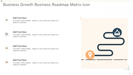 Business Growth Business Roadmap Matrix Icon Slides PDF