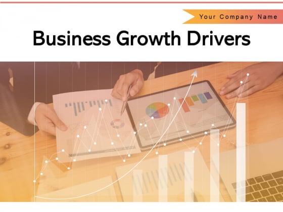 Business Growth Drivers Marketing Technology Analytics Ppt PowerPoint Presentation Complete Deck Business Growth Drivers Marketing Technology Analytics Ppt PowerPoint Presentation Complete Deck