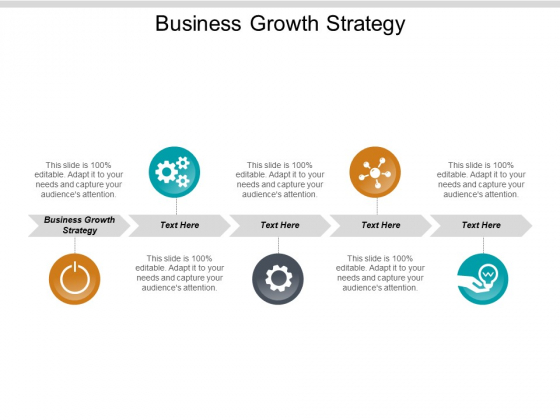 Business Growth Strategy Ppt PowerPoint Presentation Ideas Deck Cpb