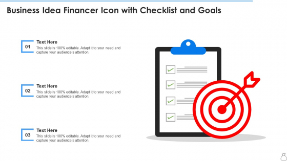 Business Idea Financer Icon With Checklist And Goals Summary PDF