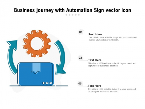 Business Journey With Automation Sign Vector Icon Ppt PowerPoint Presentation Gallery Example PDF