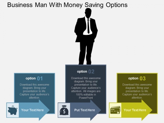 Business Man With Money Saving Options Powerpoint Template Business Man With Money Saving Options Powerpoint Template