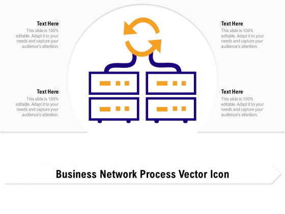 Business Network Process Vector Icon Ppt PowerPoint Presentation Infographics Slideshow PDF Business Network Process Vector Icon Ppt PowerPoint Presentation Infographics Slideshow PDF