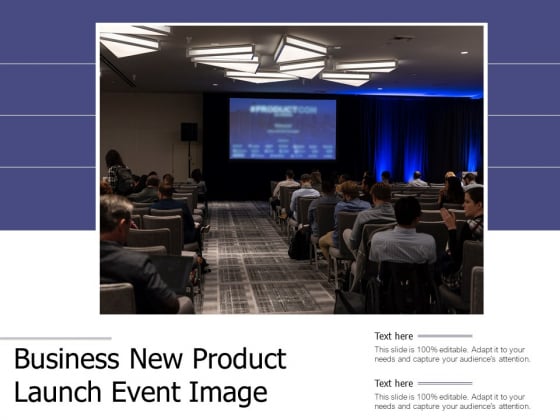 Business New Product Launch Event Image Ppt PowerPoint Presentation File Structure PDF Business New Product Launch Event Image Ppt PowerPoint Presentation File Structure PDF