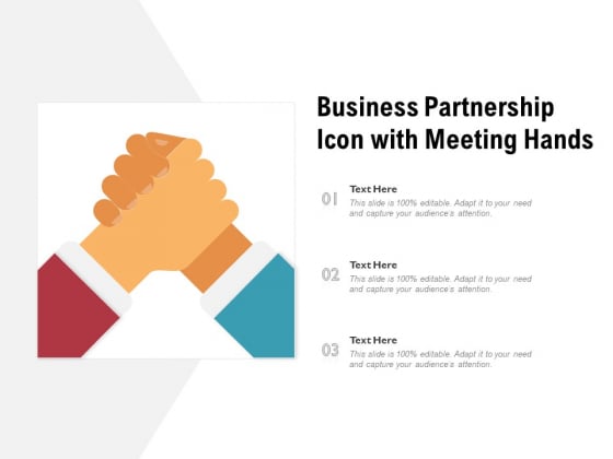 Business Partnership Icon With Meeting Hands Ppt PowerPoint Presentation File Ideas PDF Business Partnership Icon With Meeting Hands Ppt PowerPoint Presentation File Ideas PDF