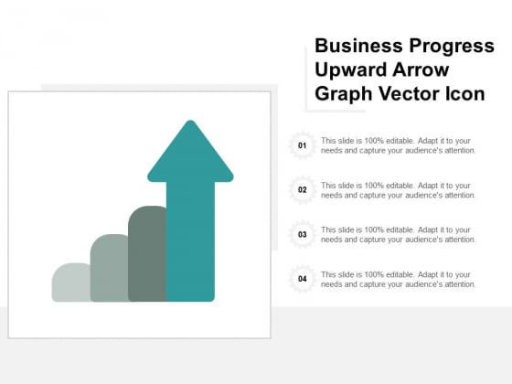 Business Progress Upward Arrow Graph Vector Icon Ppt Powerpoint Presentation Model Images Business Progress Upward Arrow Graph Vector Icon Ppt Powerpoint Presentation Model Images