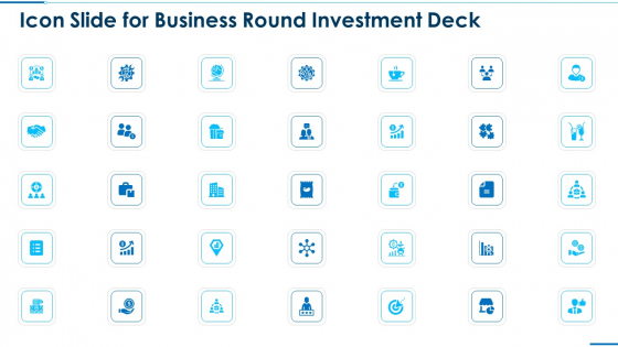 Business Round Investment Deck Icon Slide For Business Round Investment Deck Structure PDF Business Round Investment Deck Icon Slide For Business Round Investment Deck Structure PDF