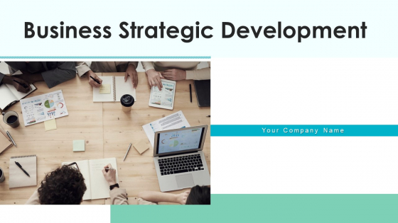 Business Strategic Development Performance Indicators Ppt PowerPoint Presentation Complete Deck With Slides Business Strategic Development Performance Indicators Ppt PowerPoint Presentation Complete Deck With Slides