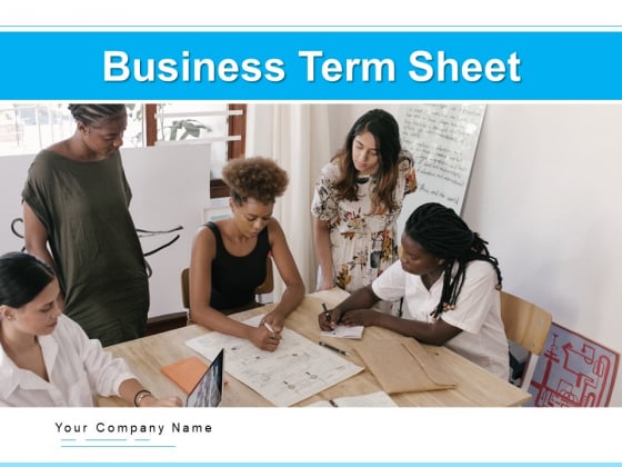 Business Term Sheet Ppt PowerPoint Presentation Complete Deck With Slides Business Term Sheet Ppt PowerPoint Presentation Complete Deck With Slides