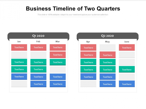 Business Timeline Of Two Quarters Ppt PowerPoint Presentation Visual Aids Styles PDF Business Timeline Of Two Quarters Ppt PowerPoint Presentation Visual Aids Styles PDF